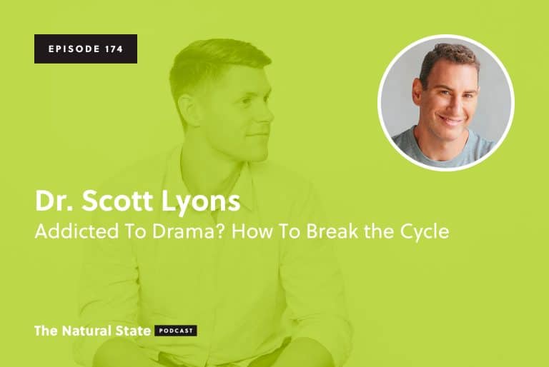 Dr Scott Lyons Addicted To Drama How To Break The Cycle