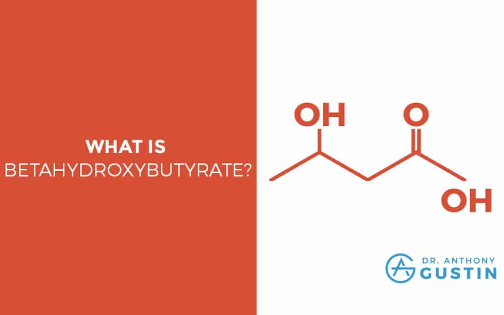 What is BetaHydroxybutyrate (BHB) and What Does BHB Do? Dr. Anthony