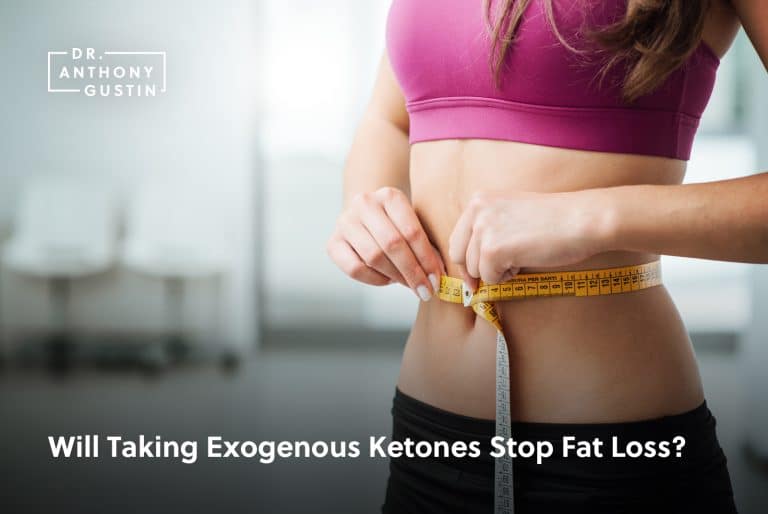 Will Taking Exogenous Ketones Stop Fat Loss? - Dr. Anthony Gustin